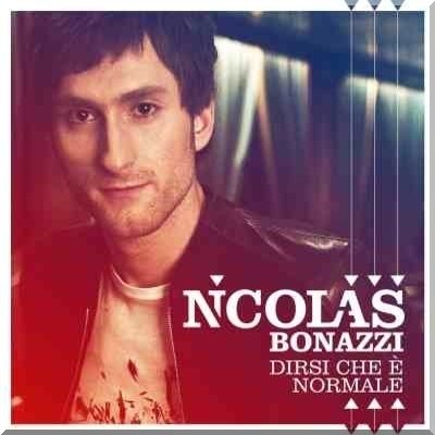 Nicolas Bonazzi - Dirsi che e' normale